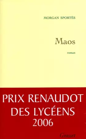 Couverture du produit · Maos (Prix Renaudot des lycéens 2006)