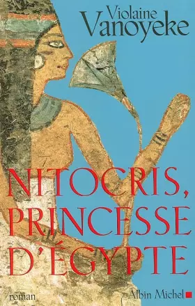 Couverture du produit · Nitocris, princesse d'Egypte