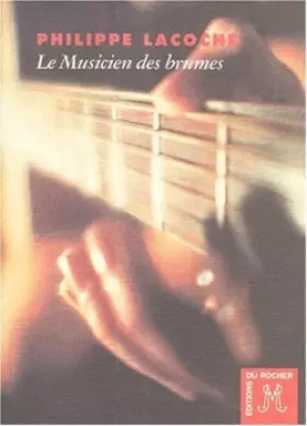 Couverture du produit · Le musicien des brumes