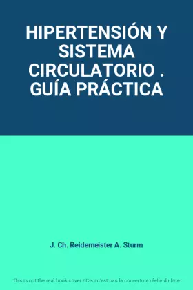 Couverture du produit · HIPERTENSIÓN Y SISTEMA CIRCULATORIO . GUÍA PRÁCTICA