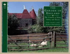 Couverture du produit · The Garden of England: The Counties of Kent, Surrey and Sussex (Country Series)