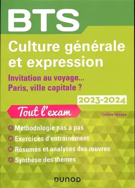 Couverture du produit · BTS Culture générale et Expression 2023-2024: Invitation au voyage/Paris, ville capitale ? (2023-2024)