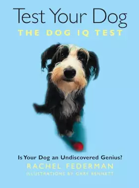 Couverture du produit · Test Your Dog: Is Your Dog an Undiscovered Genius?