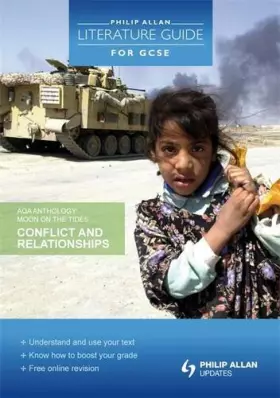 Couverture du produit · Aqa Anthology: Moon on the Tides: Conflict & Relationships (Phillip Allan Literature Guide for Gcse)