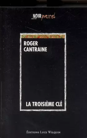 Couverture du produit · La Troisième clé