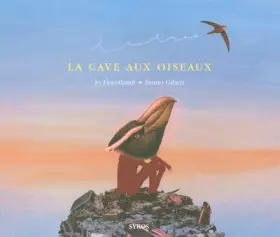 Couverture du produit · La cave aux oiseaux