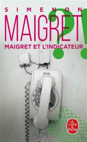 Couverture du produit · Maigret et l'indicateur