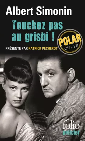 Couverture du produit · Touchez pas au grisbi !