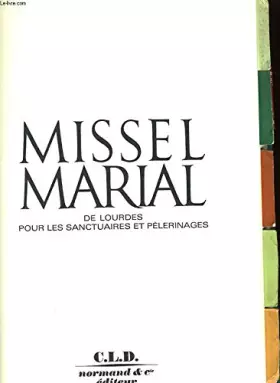 Couverture du produit · Missel marial de Lourdes: Pour les sanctuaires et les pèlerinages