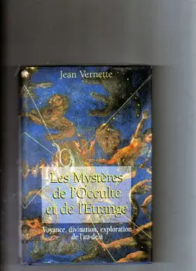 Couverture du produit · Les mystères de l'occulte et de l'étrange : Voyance, divination, exploration de l'au-delà