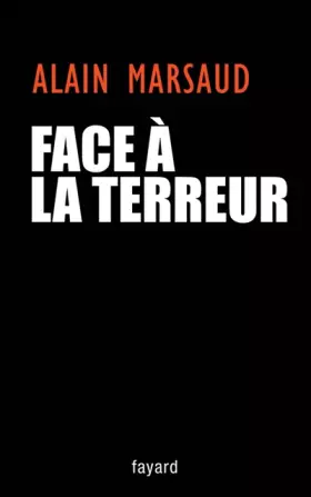 Couverture du produit · Face à la terreur : Entretien