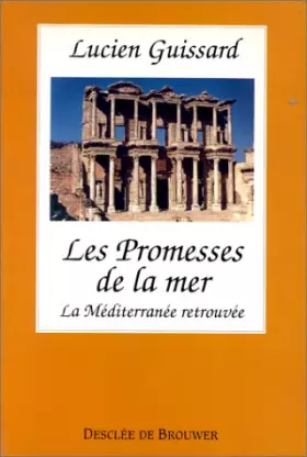 Couverture du produit · Les promesses de la mer : La méditerranée retrouvée