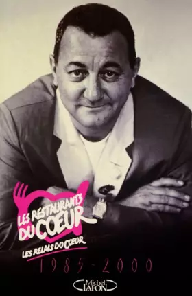 Couverture du produit · Les restaurants du coeur 1985-2000