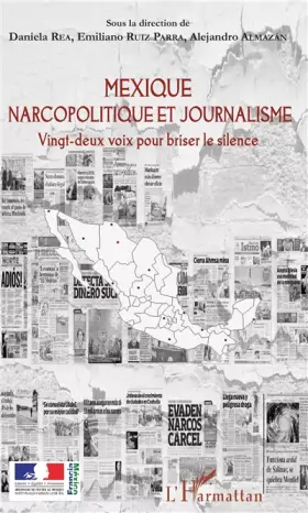 Couverture du produit · Mexique narcopolitique et journalisme: Vingt-deux voix pour briser le silence