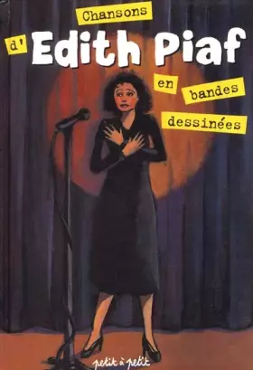 Couverture du produit · Chansons d'Edith Piaf en bandes dessinées