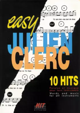 Couverture du produit · Partitions variété, pop, rock HIT DIFFUSION CLERC JULIEN - EASY JULIEN CLERC - PVG Piano voix guitare