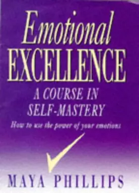 Couverture du produit · Emotional Excellence: A Course in Self-Mastery