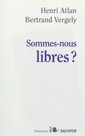Couverture du produit · Sommes-nous libres ?