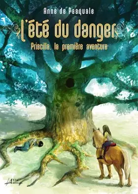 Couverture du produit · L'été du danger: Priscilla, la première aventure