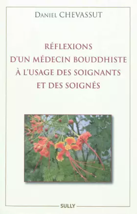 Couverture du produit · Réflexions d'un médecin bouddhiste à l'usage des soignants et des soignés