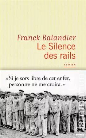 Couverture du produit · Le silence des rails