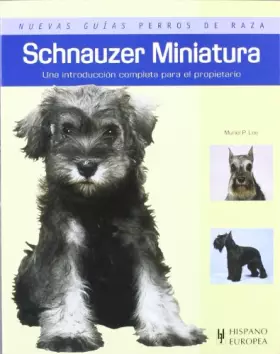 Couverture du produit · Schnauzer Miniatura (Nuevas guías perros de raza)