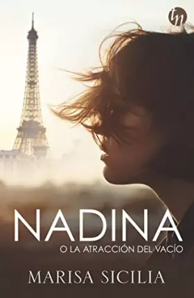 Couverture du produit · NADINA O LA ATRACCIÓN DEL VACÍO: (Nadina or the Attraction to Emptiness - Spanish Edition) (TOP NOVEL)