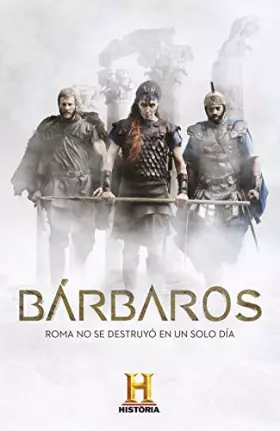 Couverture du produit · Bárbaros: De los púnicos a los godos: las luchas contra el Imperio Romano. (Obras diversas)