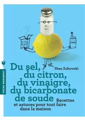 Couverture du produit · Du sel, du citron, du vinaigre, du bicarbonate de soude