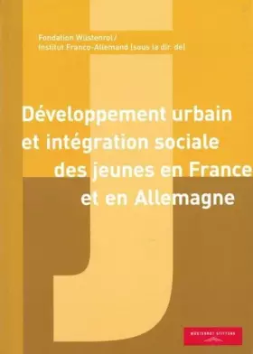 Couverture du produit · Développement urbain et intégration sociale des jeunes en France et en Allemagne