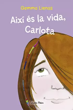 Couverture du produit · Així és la vida, Carlota (Vostok)