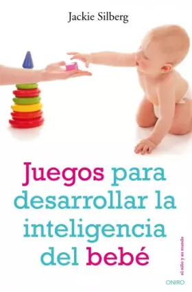 Couverture du produit · Juegos para desarrollar la inteligencia del bebé (El Niño y su Mundo)