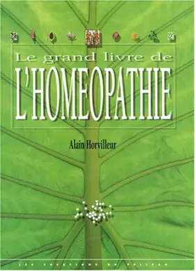 Couverture du produit · LE GRAND LIVRE DE L'HOMEOPATHIE