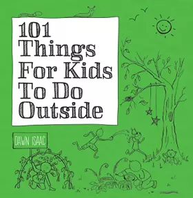 Couverture du produit · 101 Things For Kids To Do Outside