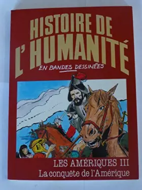 Couverture du produit · Les Amériques - III - La Conquête De l' Amérique