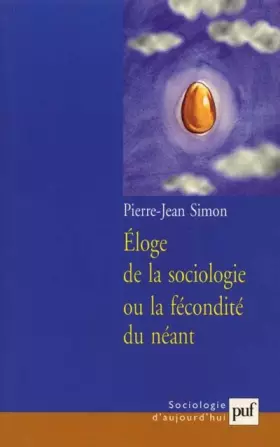 Couverture du produit · Eloge de la sociologie ou la fécondité du néant