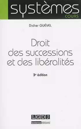 Couverture du produit · droit des successions et des libéralités - 3ème édition
