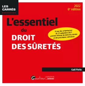 Couverture du produit · L'essentiel du droit des sûretés: À jour des ordonnances du 15 septembre 2021 portant réforme du droit des sûretés et des procé