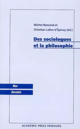 Couverture du produit · Des sociologues et la philosophie