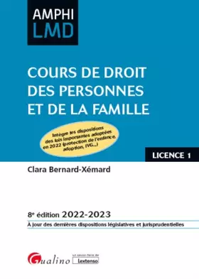 Couverture du produit · Cours de droit des personnes et de la famille: Intègre les dispositions des lois importantes adoptées en 2022 (protection de l'