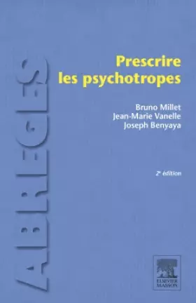 Couverture du produit · Prescrire les psychotropes