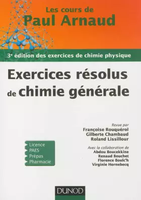 Couverture du produit · Les cours de Paul Arnaud - Exercices résolus de Chimie générale