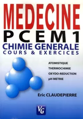 Couverture du produit · Chimie générale: Cours et exercices PCEM 1 & DEUG