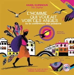 Couverture du produit · L'homme qui voulait voir les anges ou la conférence des poissons