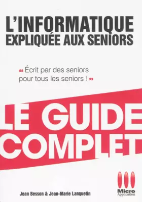 Couverture du produit · L'informatique expliquée aux seniors