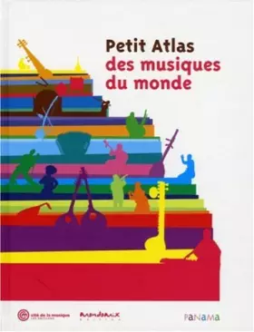Couverture du produit · Petit Atlas des musiques du monde