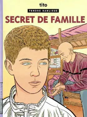 Couverture du produit · Tendre banlieue, tome 16 : Secret de famille