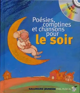 Couverture du produit · Poésies, Comptines et Chansons pour le soir (1 livre + 1 CD audio)