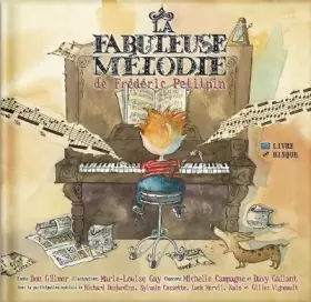 Couverture du produit · La Fabuleuse mélodie de Frédéric Petitpin-Livre + CD