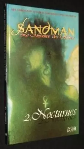 Couverture du produit · Sandman, maître des rêves, tome 2. Nocturnes